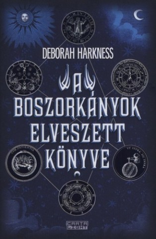 Deborah Harkness – A boszorkányok elveszett könyve könyv borítója